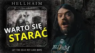 Napracowanie #3 | Hellhaim - Let the Dead Not Lose Hope