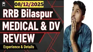 Rrb Bilaspur DV and Medical review of 08/12/2025 #alp #rrbbilaspur #bilaspur 