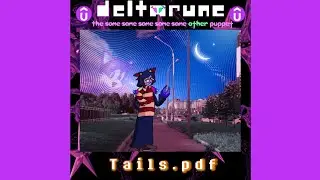(FAUCETSTUCK) - Tails.pdf - [Deltarune: The 5Same Other Puppet]