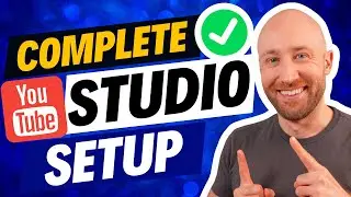 COMPLETE YouTube Studio Setup (Everything You Need)