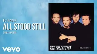 Ultravox - All Stood Still (Single Version) [Official Audio]