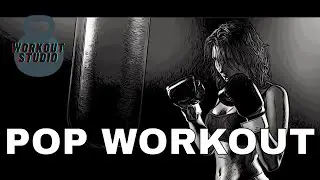 Explosive Pop Workout Mix💪 Power Gym Motivation Music 💪