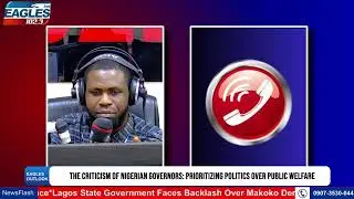 The Criticism of Nigerian Governors: Prioritizing Politics over Public Welfare