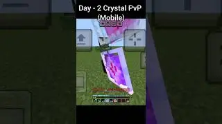 Day 2 of Learning Crystal PvP on Mobile 😈☠️.#shorts#minecraft#practice#gaming#shortsviral#viralboy