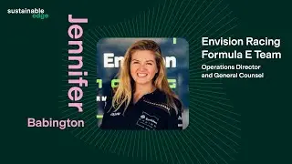 Sustainable Edge: Guilt-free motorsport &ndash; with Jennifer Babington, Envision Racing