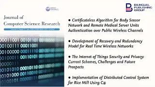 Journal of Computer Science Research | Vol.4, Iss.3 July 2022