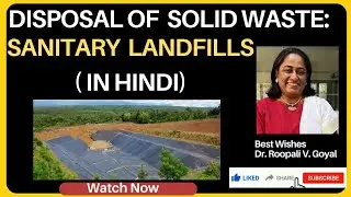 Disposal of Solid waste: Sanitary Landfilling हिंदी में  #gtuexam2025 #exampreparation@Civil Tutor