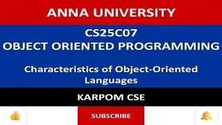 Anna University Reg - 2025 | CS25C07 | Characteristics of Object-Oriented Languages