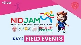 LIVE DAY 2 | FIELD EVENTS | NIDJAM 2024 |