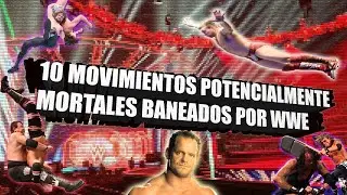 10 Movimientos mortales prohibidos por WWE