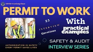  &ldquo;HSE Interviews | Permit to Work System