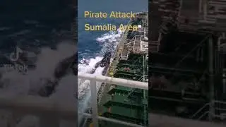 Pirate Attack in Somalia sea #pirates #seaman #seafarer