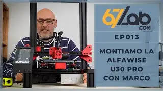 EP013 - La stampante 3D per iniziare! ** Alfawise U30 Pro **