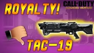 MY FIRST ROYALTY GUN!  TAC 19! OVERVIEW  + GAMEPLAY!