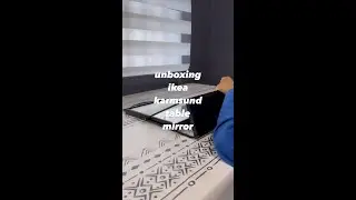 unboxing ikea's karmsund table mirror #desksetup #short