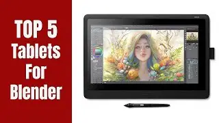 Best Tablets For Blender of 2025 [Updated]