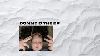 DONNY D THE EP full EP
