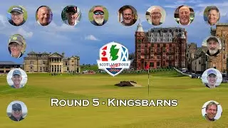 Round 5   Kingsbarns