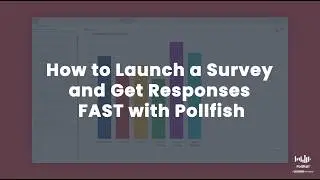 How to Launch a Survey and Get Responses FAST with Pollfish