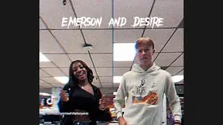 Emerson and Desire | Where&rsquo;s My Love  #whiteboyem #whiteboyemgf ￼￼