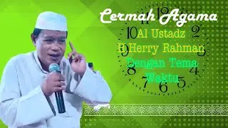 Ceramah Lucu H.Herry Rahman Berbahasa Indonesia Kaili - Waktu