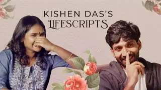 Kishen Das's Bold Revelation - Anxiety | Darkness | Parenting | Cinema | The Lifescripts Podcast