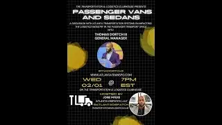Episode #76 Passenger Vans And Sedans with Trey Dortch Of Atlanta Transportation Systems