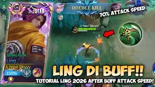 LING DI BUFF!! | TUTORIAL LING 2026 AFTER BUFF ATTACK SPEED IN NEW PATCH & BEST BUILD!