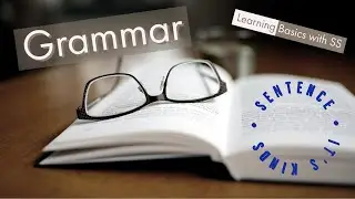 Unlock the Secrets of English Grammar: Exploring Sentence Basics | English Language Learning