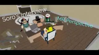 Soro's Interview | MR perspective