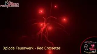 Red Crossette - Xplode Feuerwerk