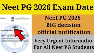 Neet PG 2026 Exam Date 🔥 official notification Breaking news| NBEMS big Decision | Neet PG Exam 2026