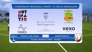U15 Highlights Franco Selvaggi 2-1 Assopotenza