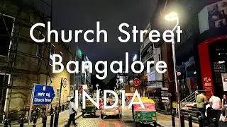 【India night walk】Church Street Bangalore 2021