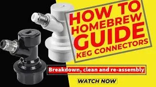 Corney Keg Connectors / Ball Lock Connectors - Breakdown and Reassembly