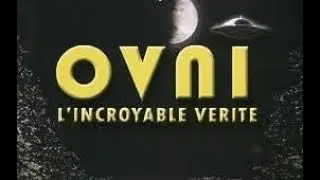 L'incroyable v&eacute;rit&eacute;  sur les ovnis documentaire paranormal choc