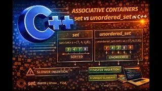 Podcast - C++ Sets and Unordered Sets - Associative Containers
