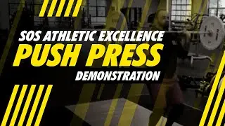 SOS Athletic Excellence 'Push Press' demonstration