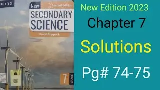 Solutions chapter 7 new Secondary Science class 7 page 74-75