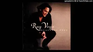 Ray Vega - Remember When