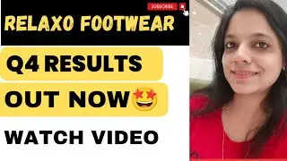 Relaxo Footwear q4 Results 2023, Relaxo Footwear q4 Results, Relaxo Footwear latest news