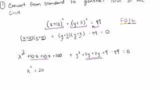 Circles: How to convert from Standard Form to General Form