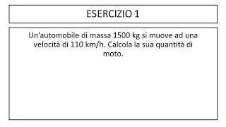 Quantità di moto - Esercizio #1