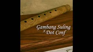 Gambang suling - dot conf
