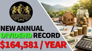 New Annual Dividend Record $164,581 / Year!