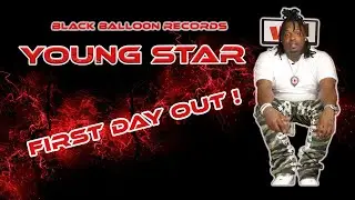 Young Star  Black Balloon Records Interview -  First Day Out