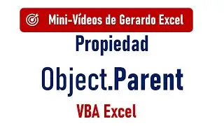 Propiedad Parent en VBA: Descubre quién es el “padre” de tus objetos en Excel