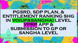 Social Development Plan(SDP) & PGSRD Entry & SHG Entitlement Ranking in VO (Upasonga) Level-VPRP APP