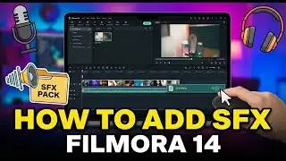 How To Add SFX Sound In Filmora 14?