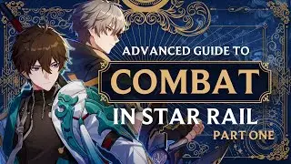 A Basic Guide to Combat in Honkai Star Rail